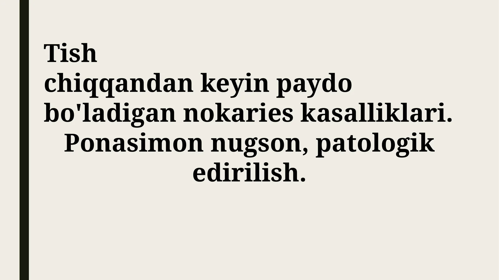 Tish chiqqandan keyin paydo bo'ladigan nokaries kasalliklari