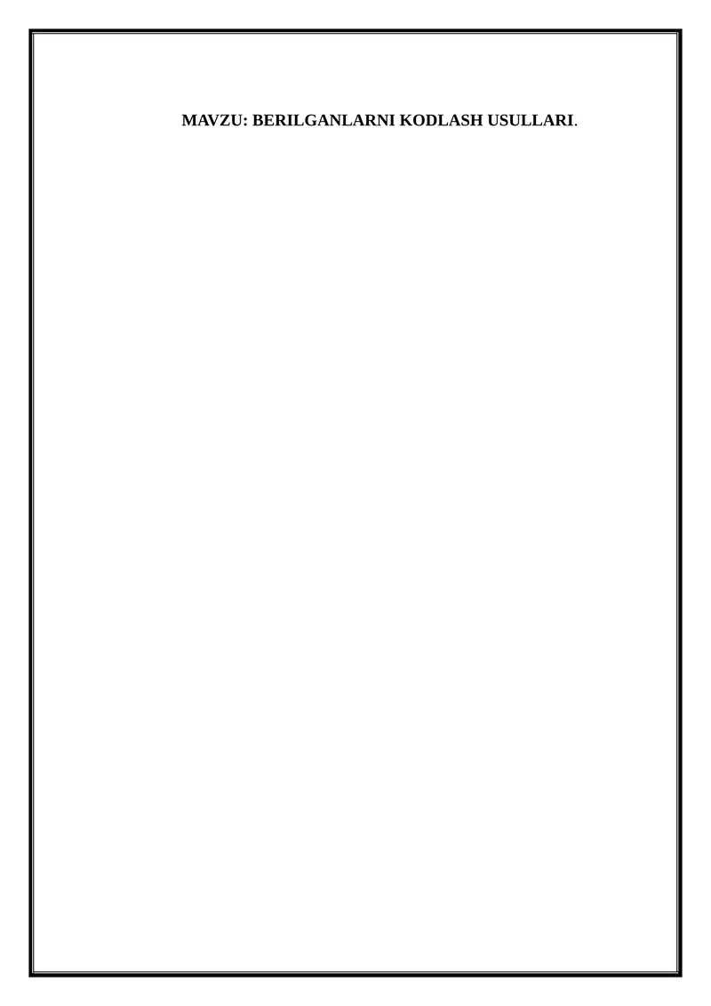 Kodlash Usullari