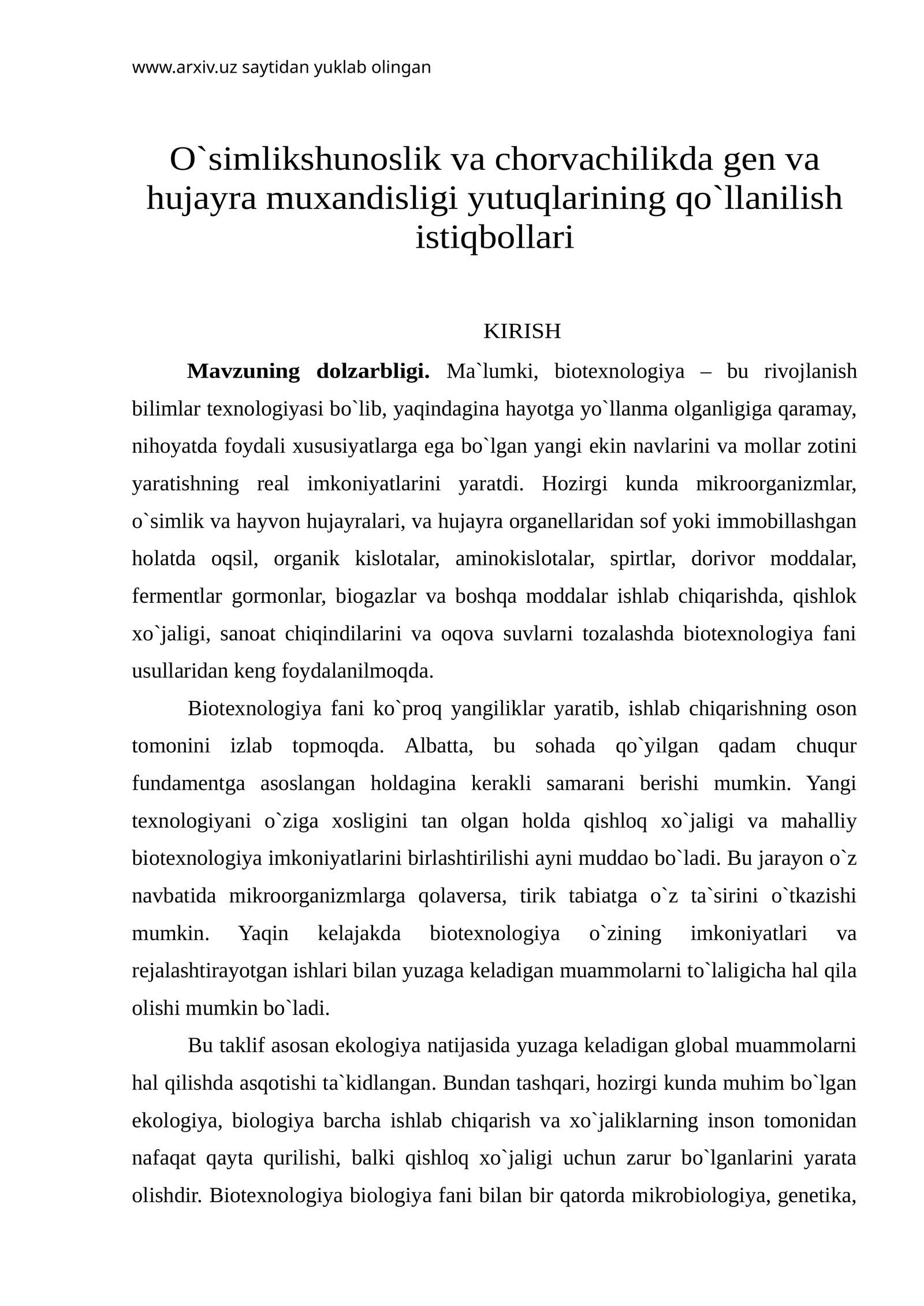 O`simlikshunоslik vа chоrvаchilikdа gеn vа hujаyrа muxаndisligi yutuqlаrining qo`llаnilish istiqbоllаri