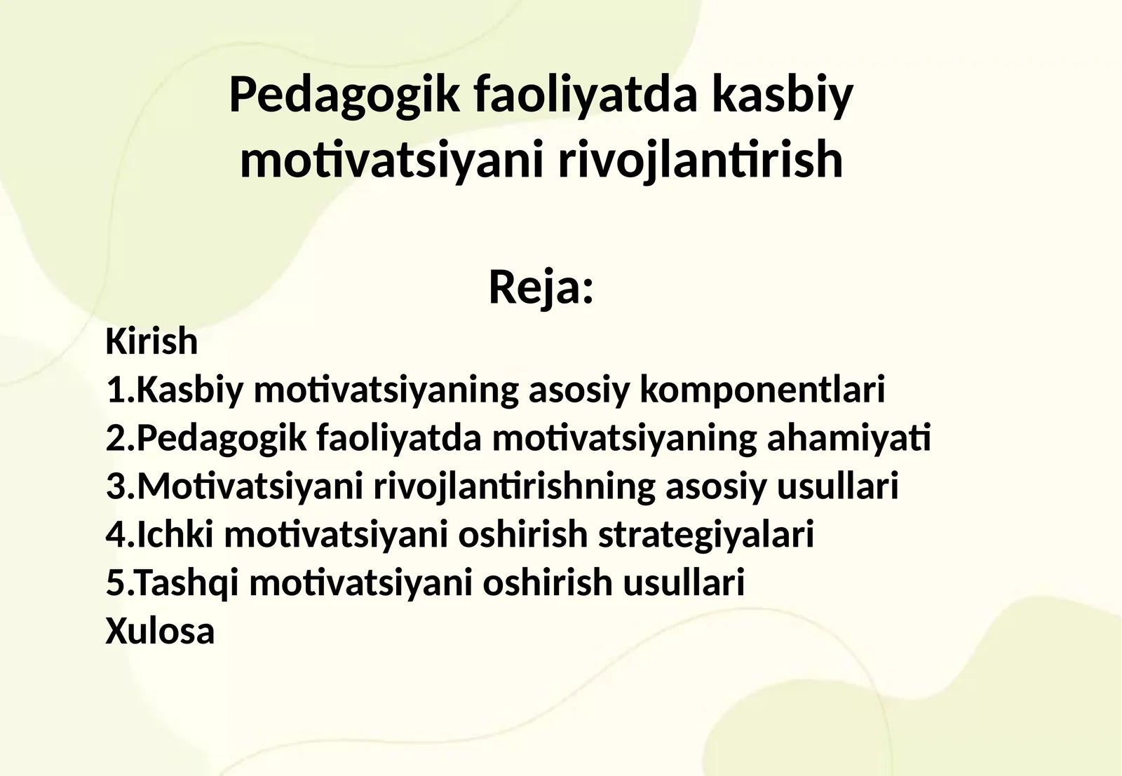 Pedagogik faoliyatda kasbiy motivatsiyani rivojlantirish