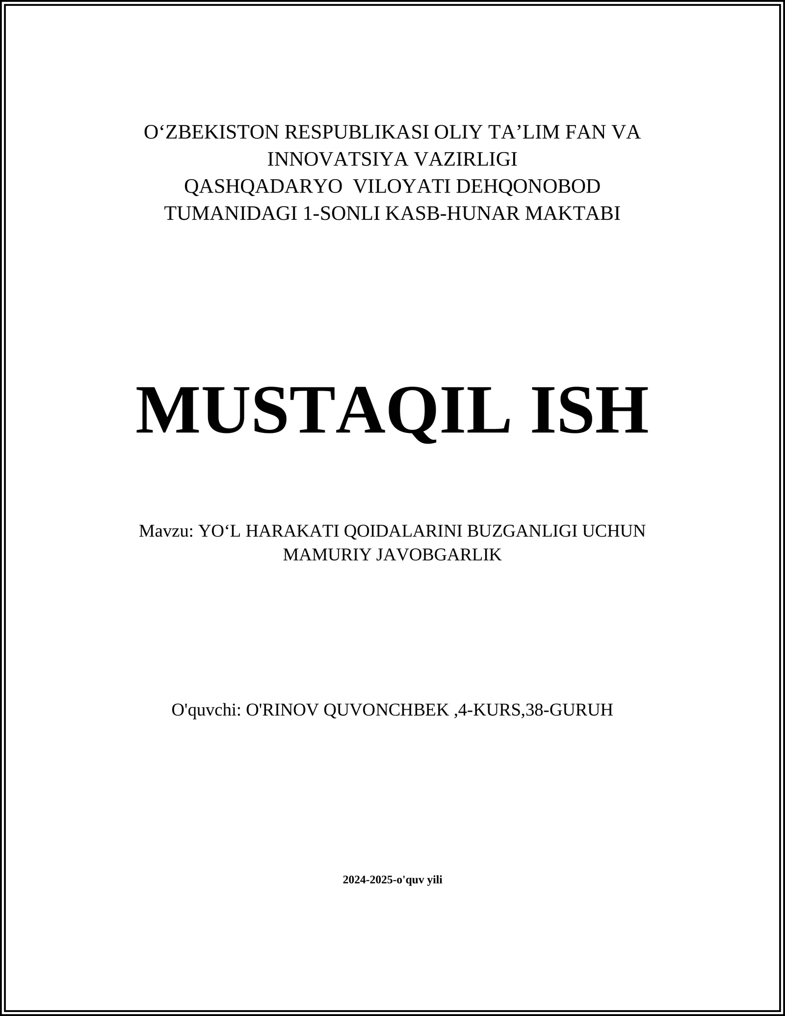 YOʻL HARAKATI QOIDALARINI BUZGANLIGI UCHUN MAMURIY JAVOBGARLIK