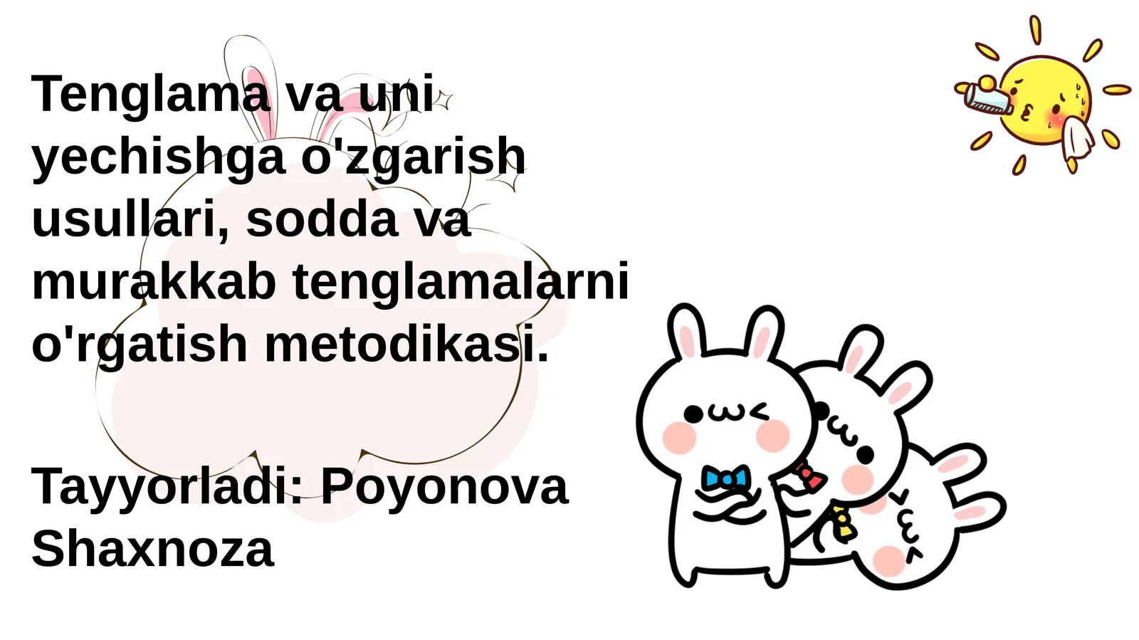 Tenglama va uni yechishga o'zgarish usullari
