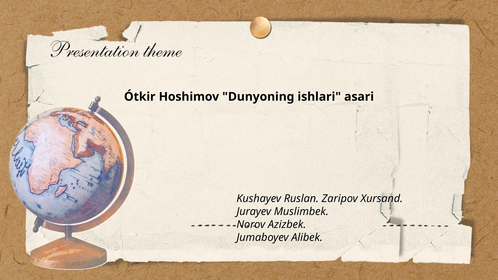 Ótkir Hoshimov "Dunyoning ishlari" asari