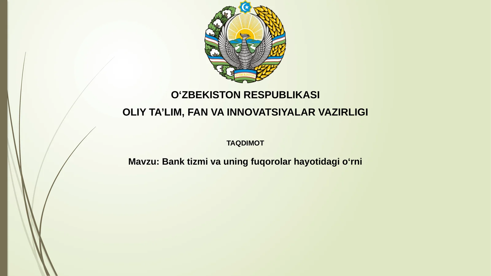 Bank tizimi va uning fuqarolar hayotidagi oʻrni