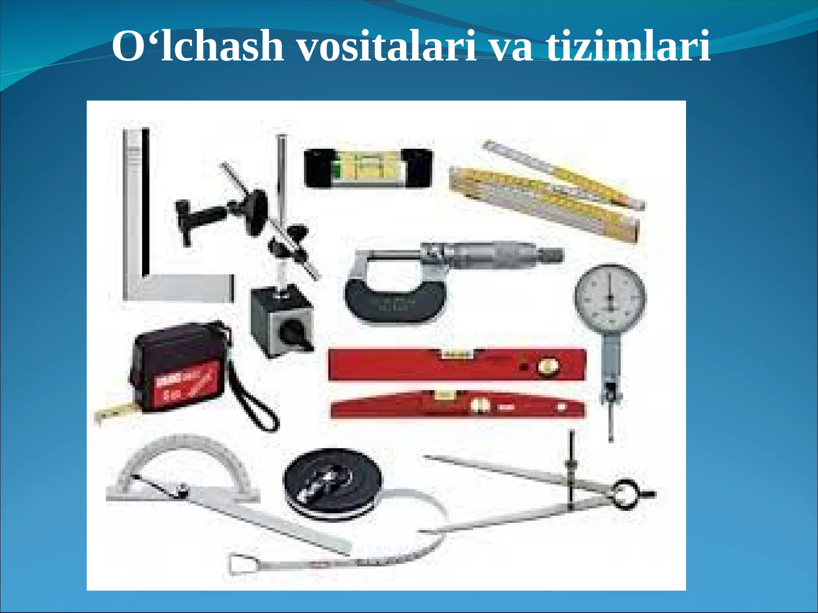 О‘lchash vositalari va tizimlari