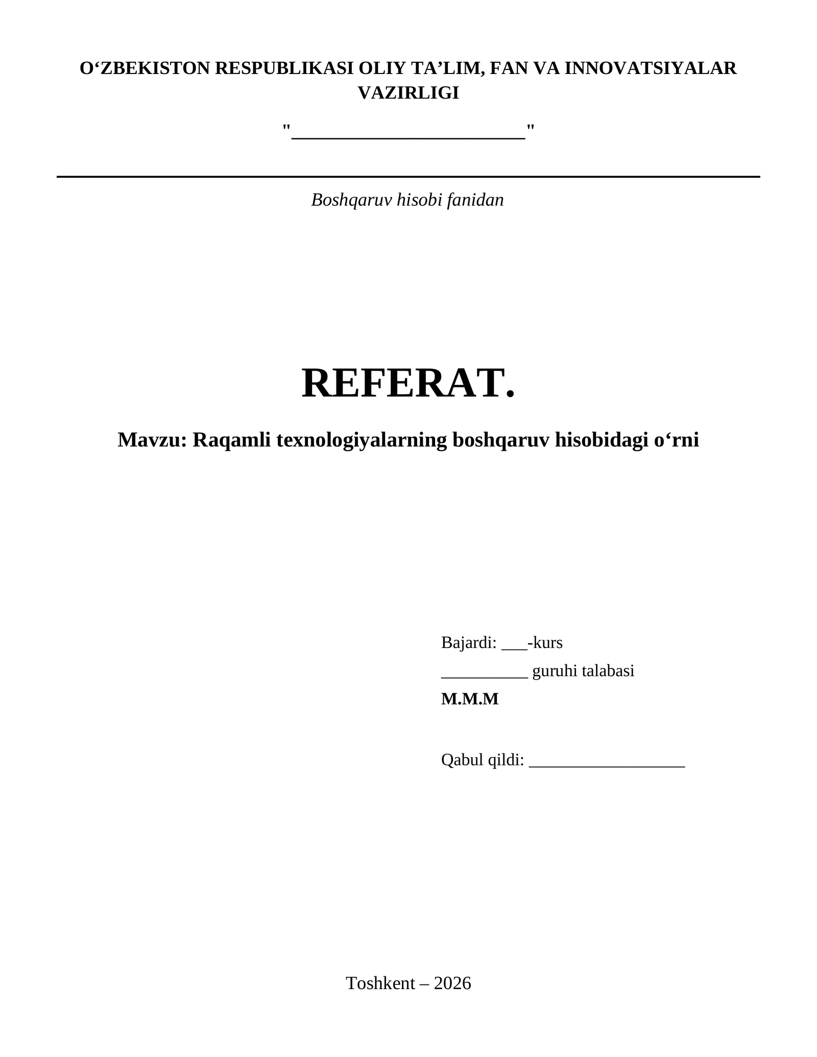 Raqamli texnologiyalarning boshqaruv hisobidagi oʻrni