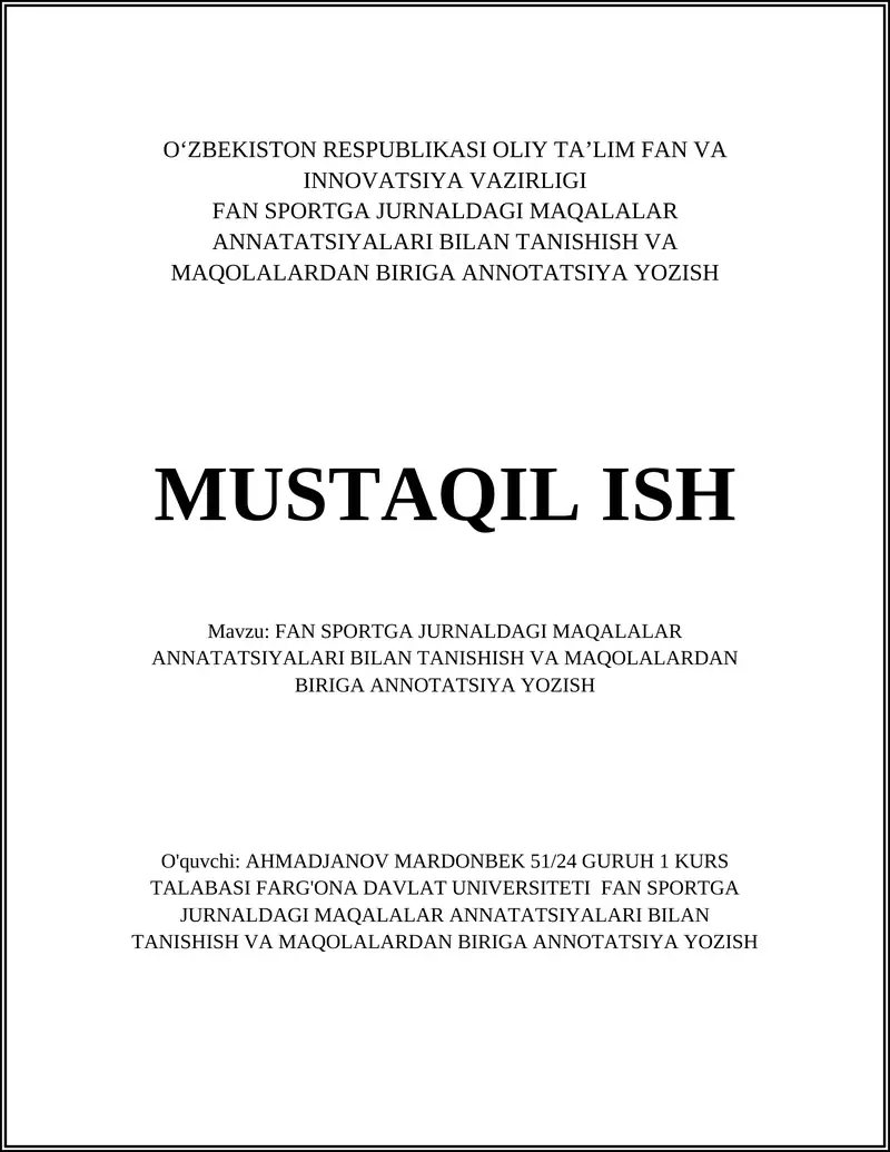 Fan Sportga Jurnaldagi Maqalalar Annatatsiyalari Bilan Tanishish va Maqolalardan Biriga Annotatsiya Yozish