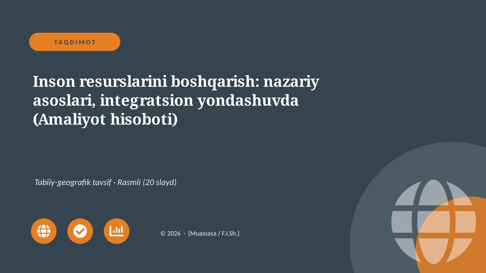 Inson resurslarini boshqarish: nazariy asoslari, integratsion yondashuvda (Amaliyot hisoboti)
