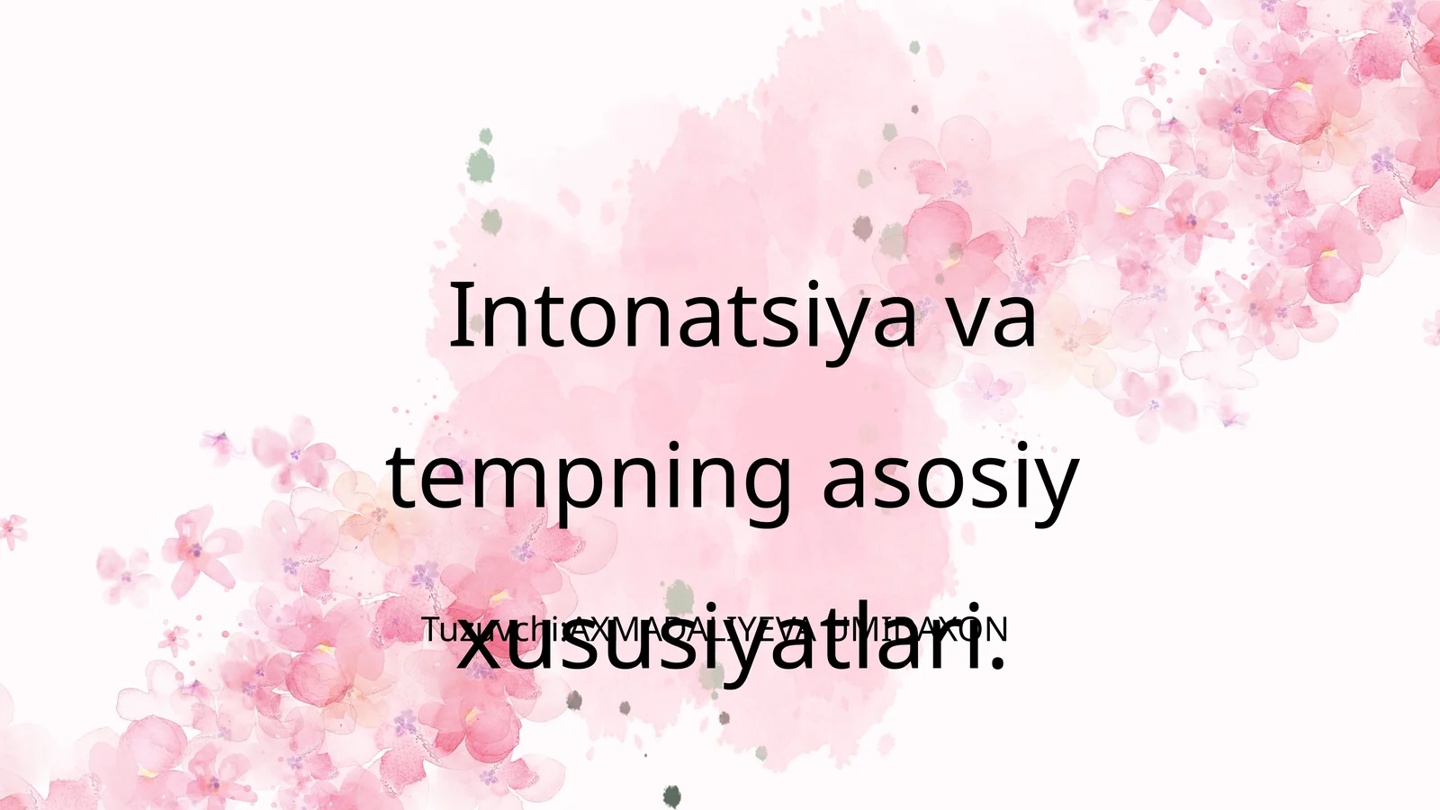 Intonatsiya va tempning asosiy xususiyatlari