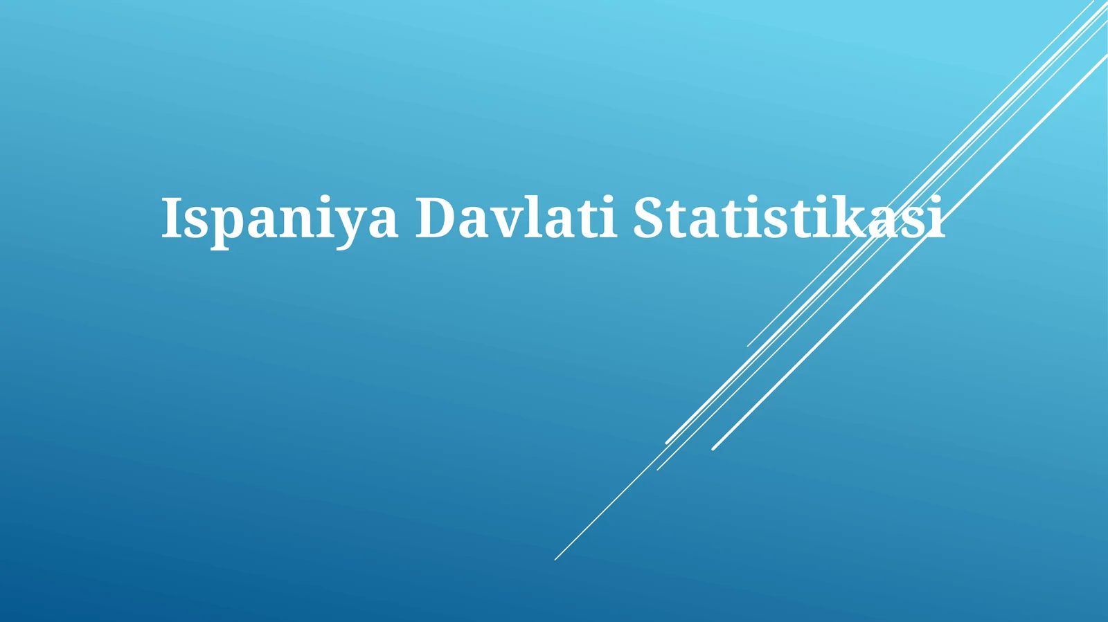 Ispaniya Davlati Statistikasi
