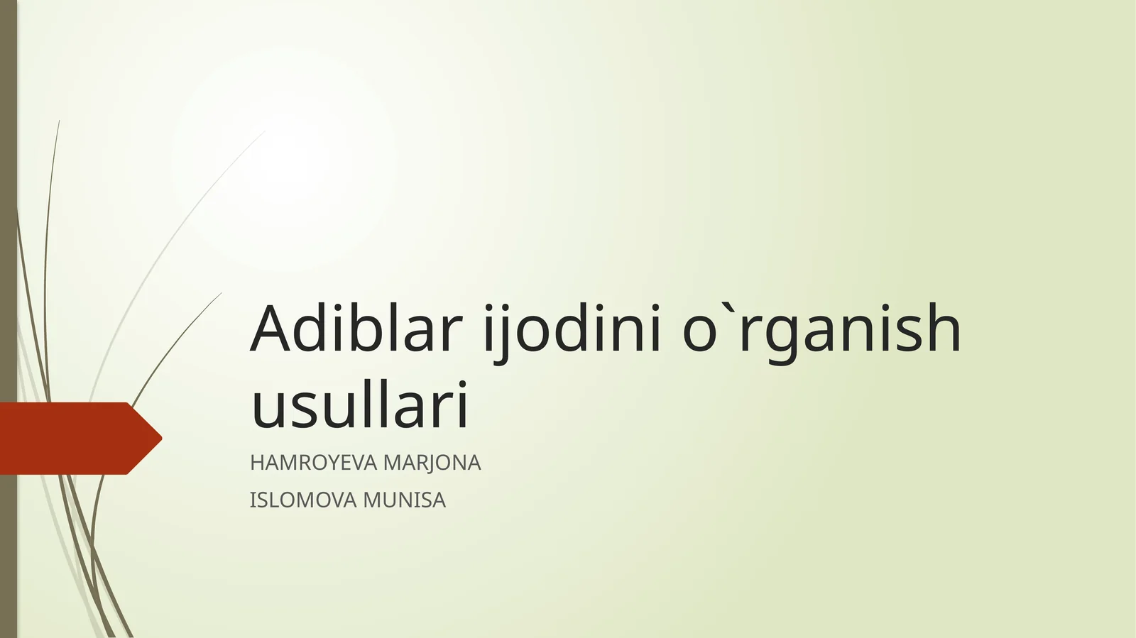 Adiblari jodini o`rganish usullari