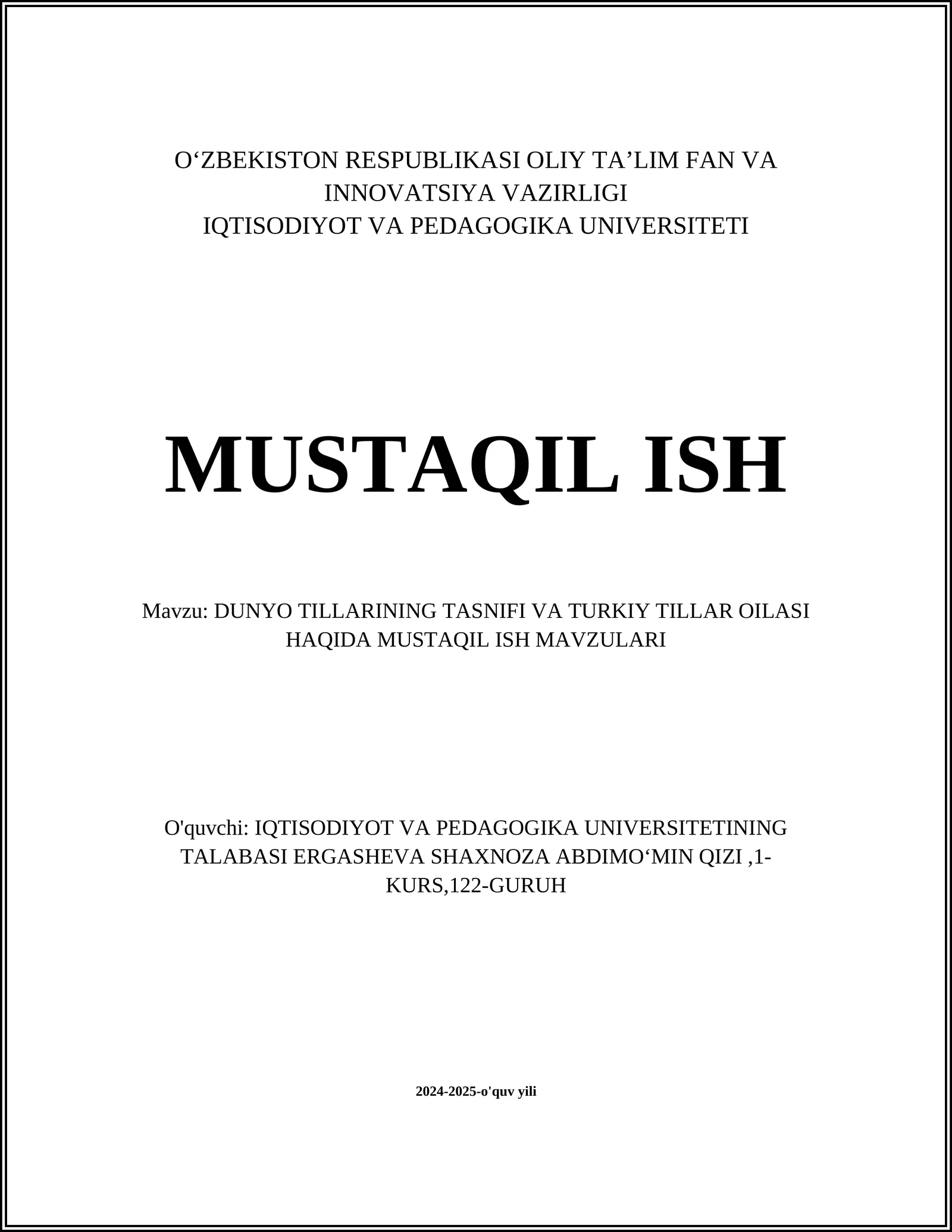 DUNYO TILLARINING TASNIFI VA TURKIY TILLAR OILASI HAQIDA MUSTAQIL ISH MAVZULARI