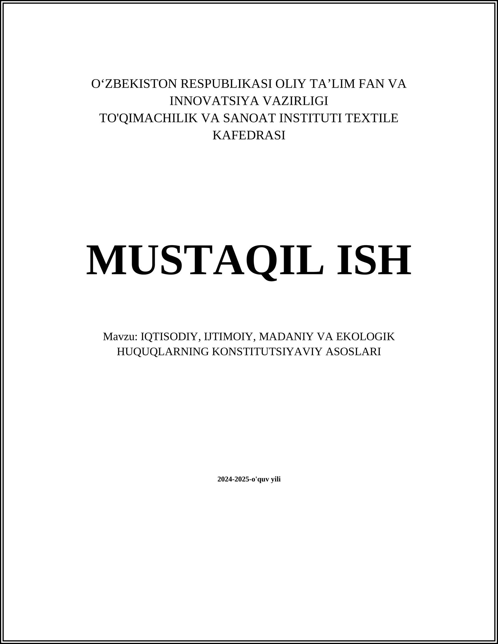 IQTISODIY, IJTIMOIY, MADANIY VA EKOLOGIK HUQUQLARNING KONSTITUTSIYAVIY ASOSLARI