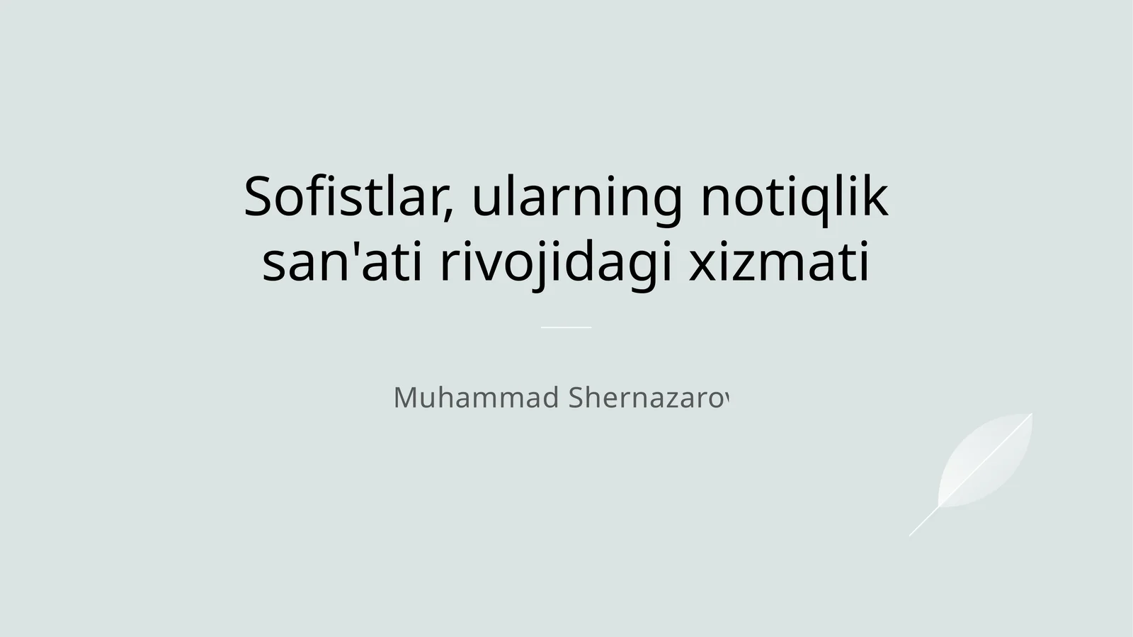 Sofistlar, ularning notiqlik san'ati rivojidagi xizmati