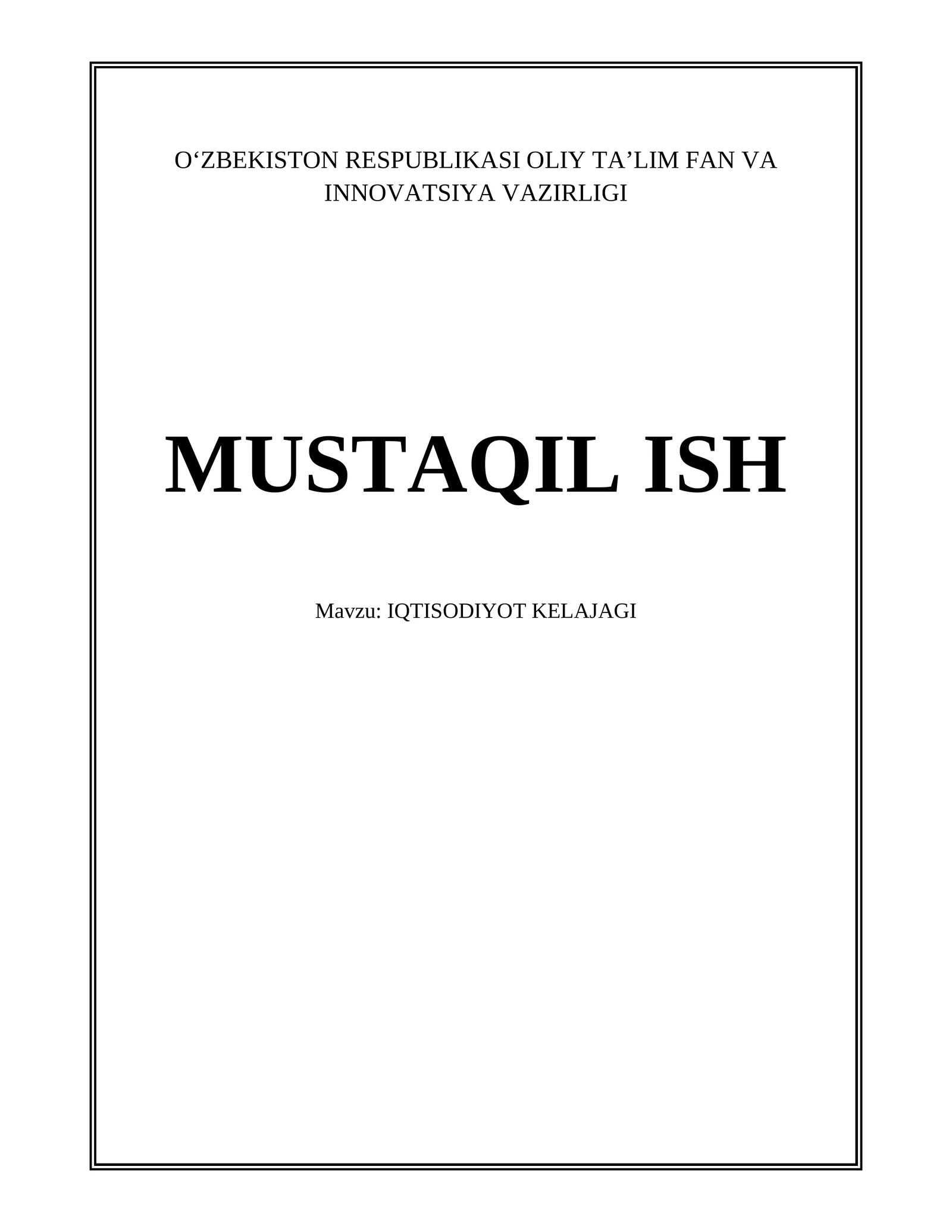 IQTISODIYOT KELAJAGI
