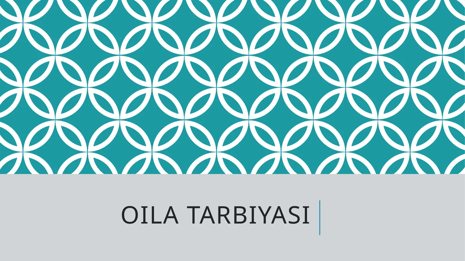 Oilatarbiyasi