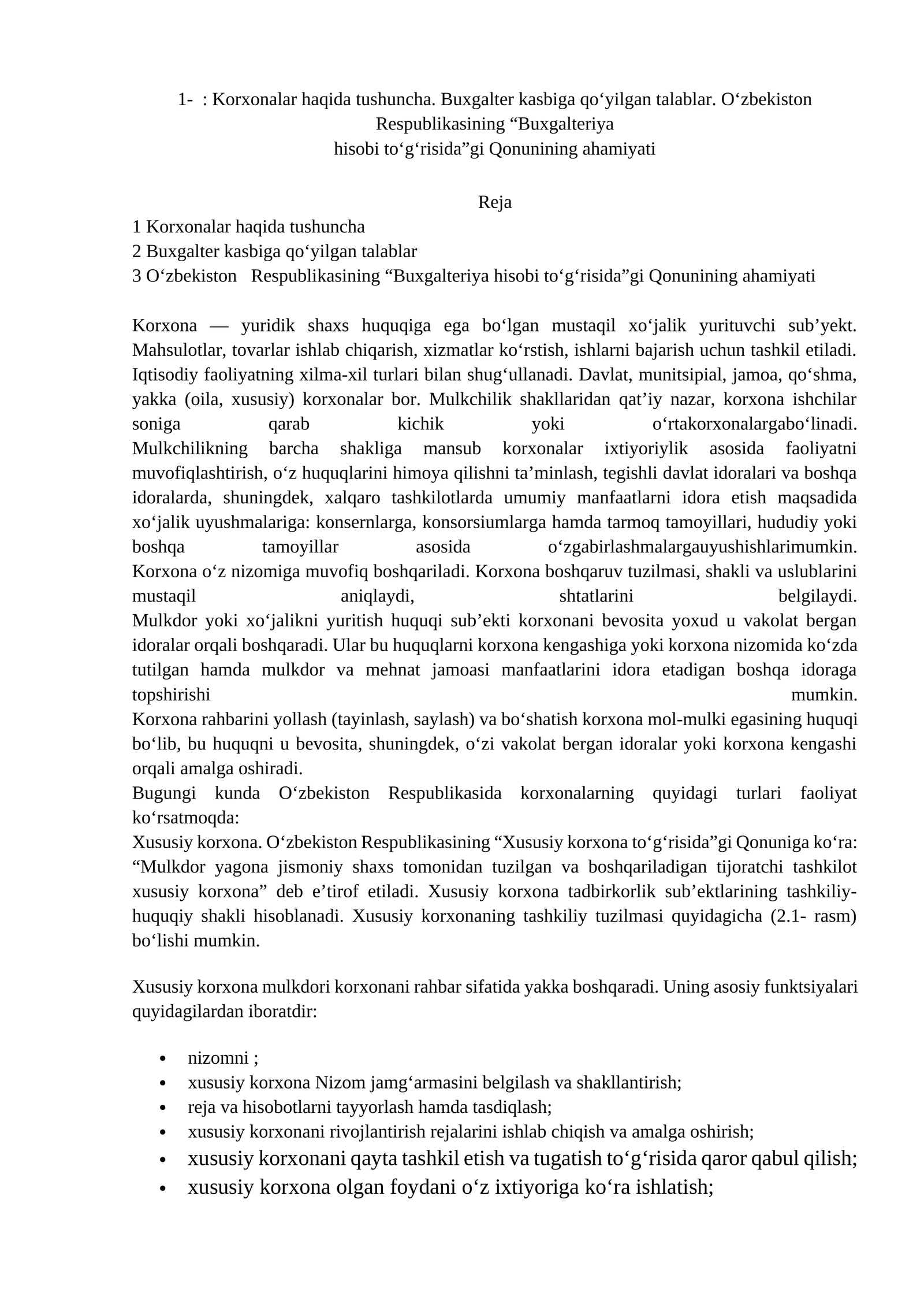 Korxonalar haqida tushuncha. Buxgalter kasbiga qo‘yilgan talablar. O‘zbekiston Respublikasining “Buxgalteriya hisobi to‘g‘risida”gi Qonunining ahamiyati