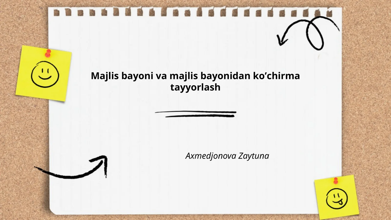 Majlis bayoni va majlis bayonidan koʼchirma tayyorlash