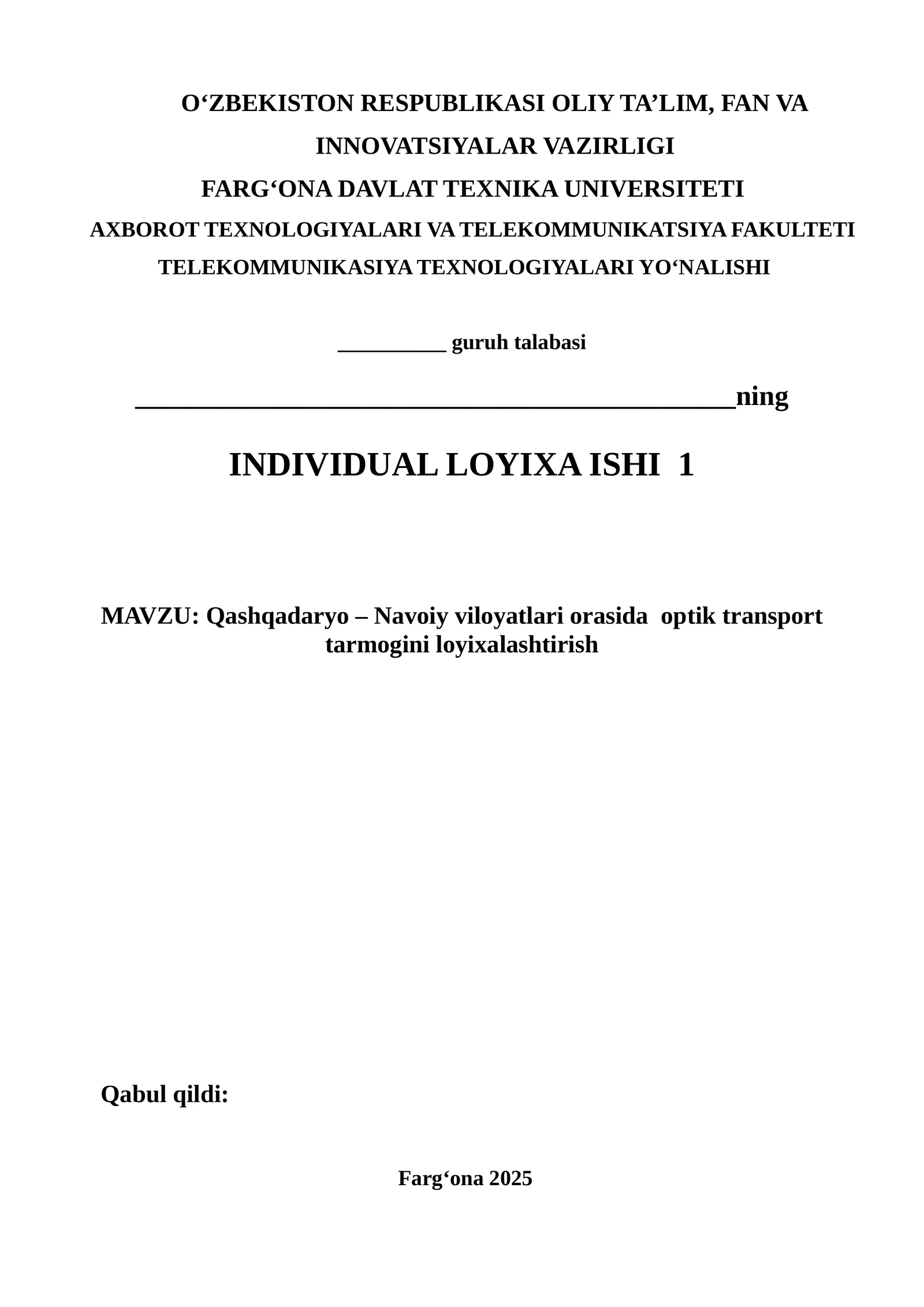 Qashqadaryo – Navoiy viloyatlari orasida optik transport tarmog‘ini loyixalashtirish