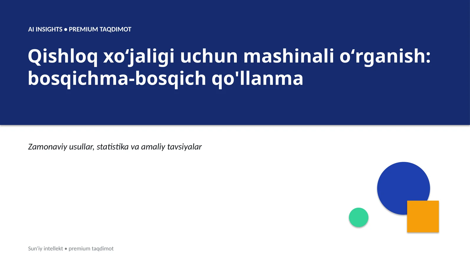 Qishloq xoʻjaligi uchun mashinali oʻrganish: bosqichma-bosqich qo'llanma
