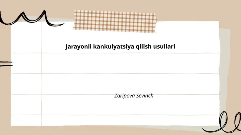 Jarayonli kankulyatsiya qilish usullari