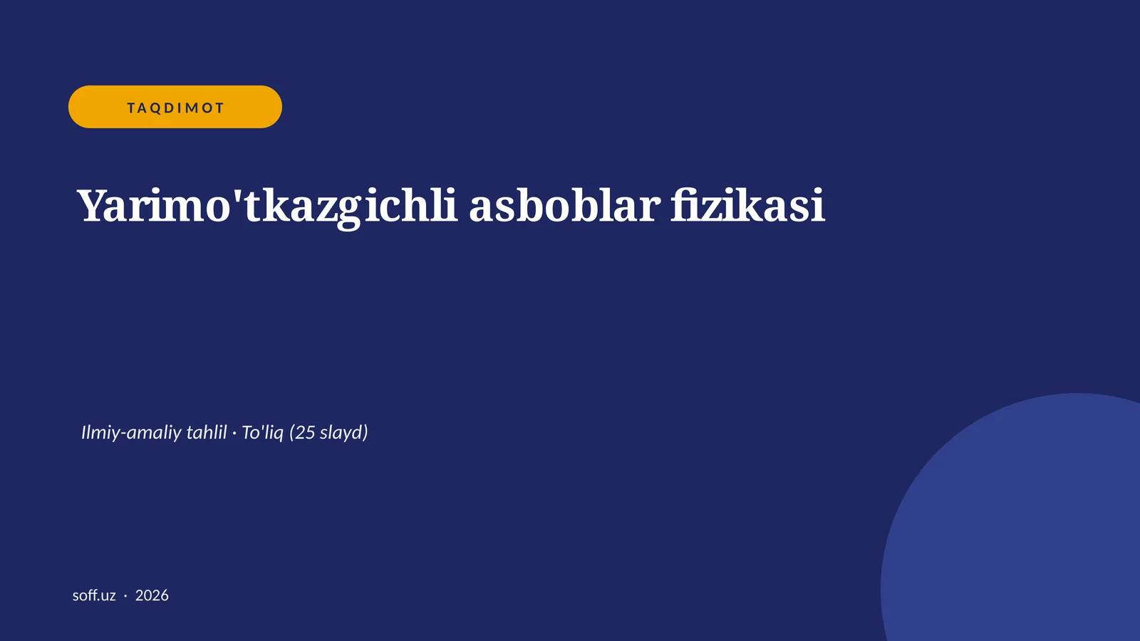 Yarimo'tkazgichli asboblar fizikasi Ilmiy-amaliy tahlil