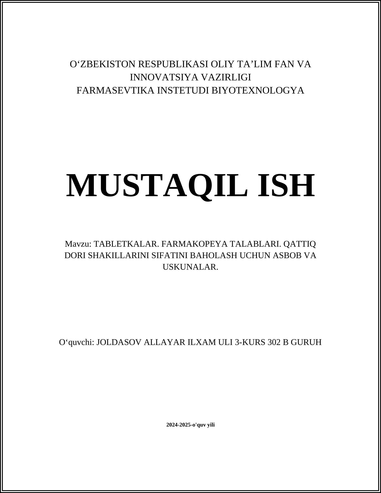 TABLETKALAR. FARMAKOPEYA TALABLARI. QATTIQ DORI SHAKILLARINI SIFATINI BAHOLASH UCHUN ASBOB VA USKUNALAR