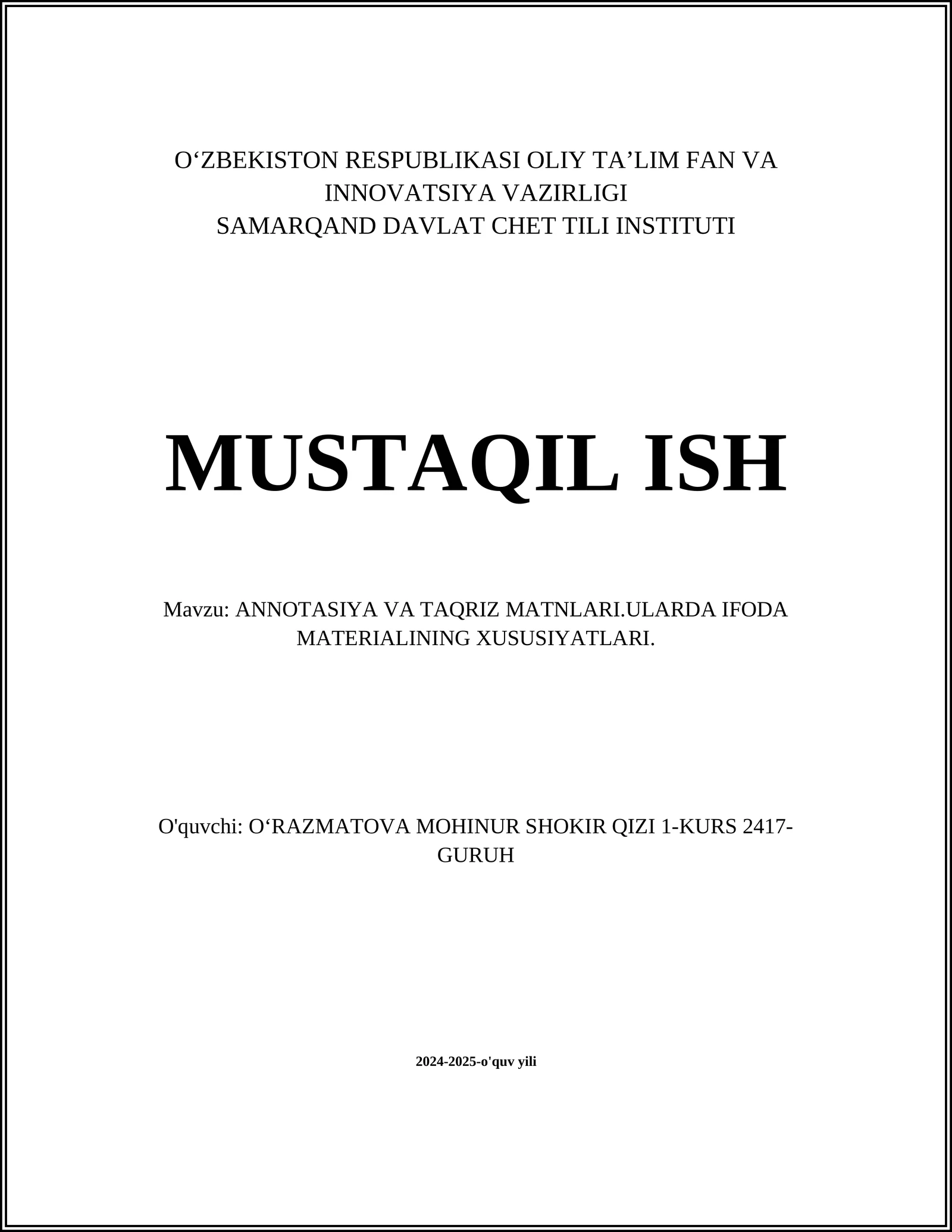 ANNOTASIYA VA TAQRIZ MATNLARI.ULARDA IFODA MATERIALINING XUSUSIYATLARI