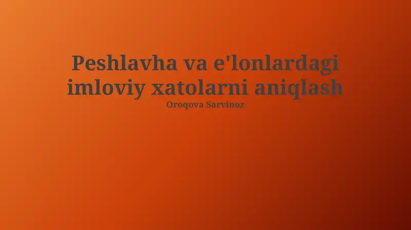 Peshlavha va e'lonlardagi imlo xatolari