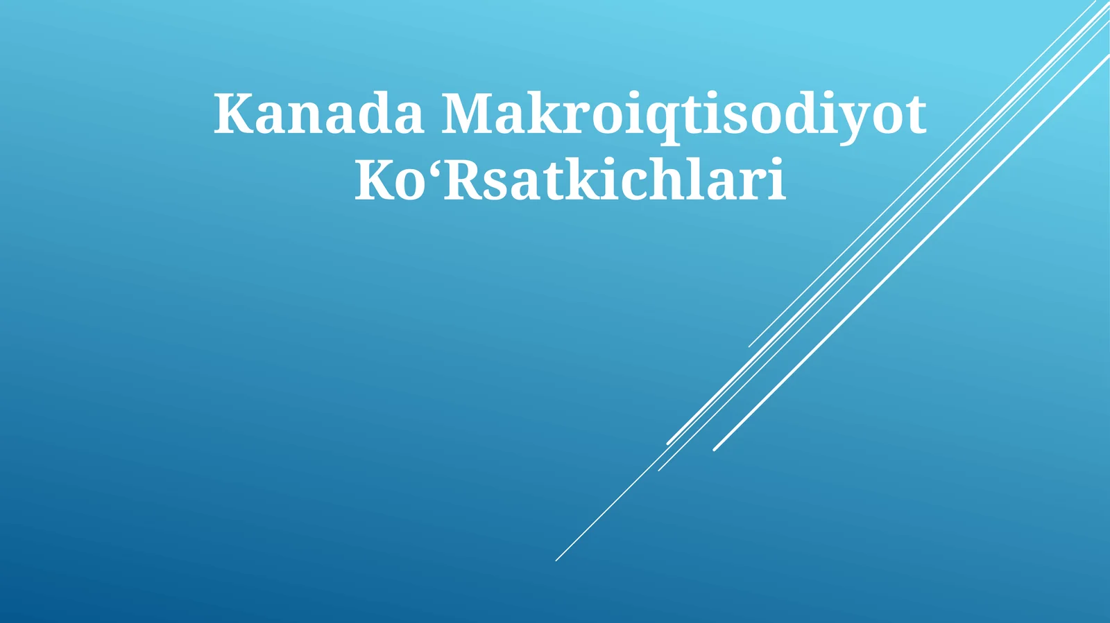 Kanada Makroiqtisodiyot KoʻRsatkichlari