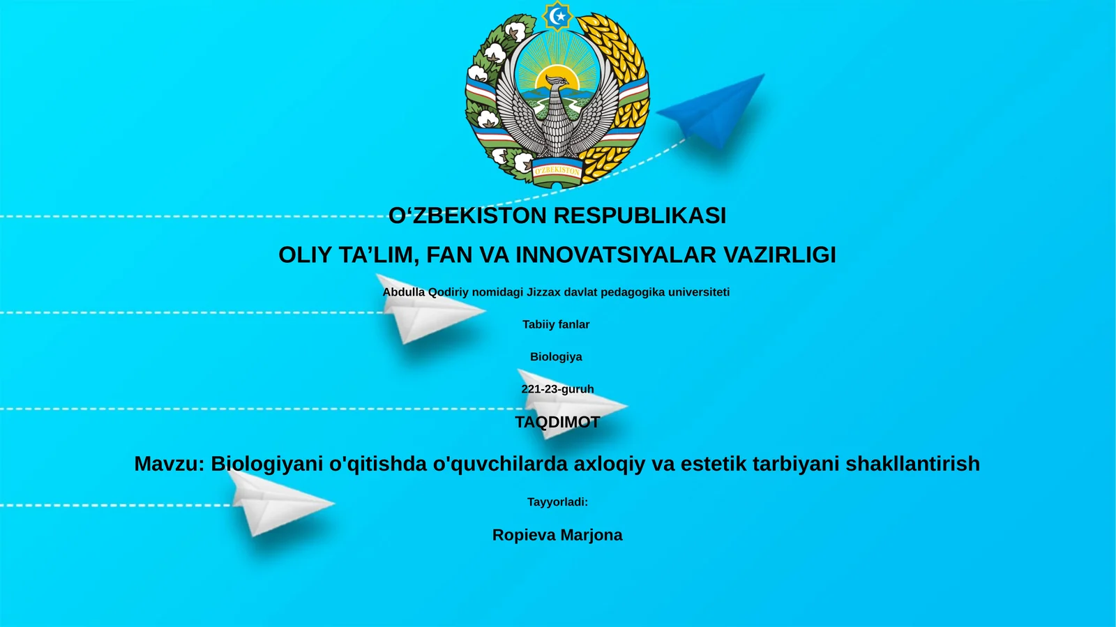 Biologiyani o'qitishda o'quvchilarda axloqiy va estetik tarbiyani shakllantirish