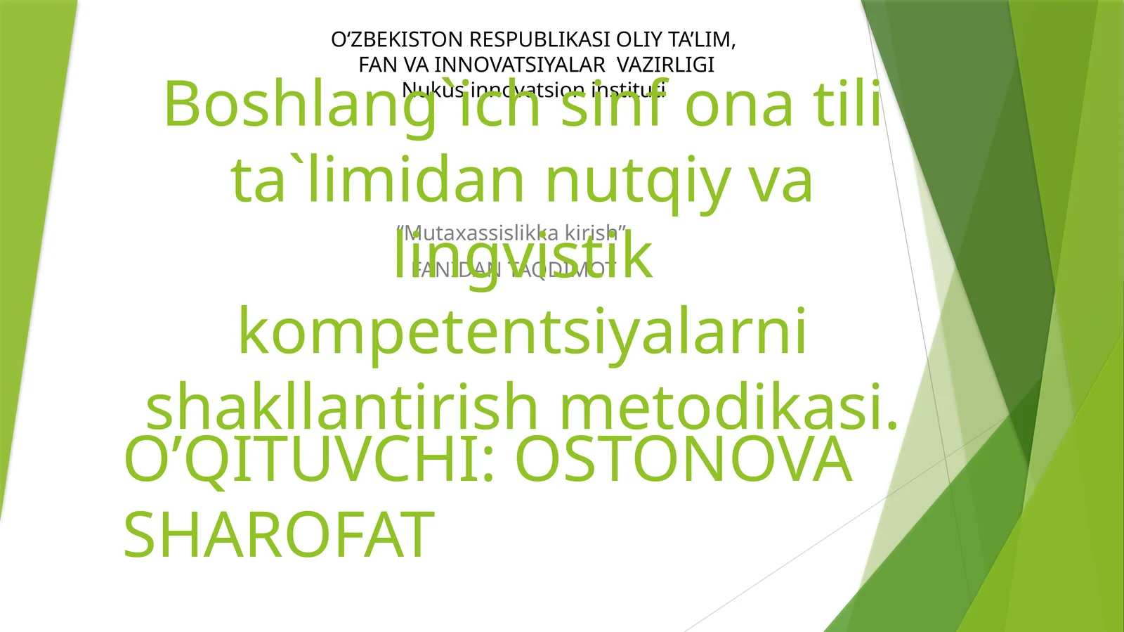 Boshlang`ich sinf ona tili ta`limidan nutqiy va lingvistik kompetentsiyalarni shakllantirish metodikasi