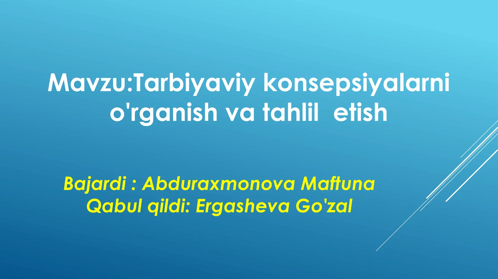Tarbiyaviy konsepsiyalarni o'rganish va tahlil etish