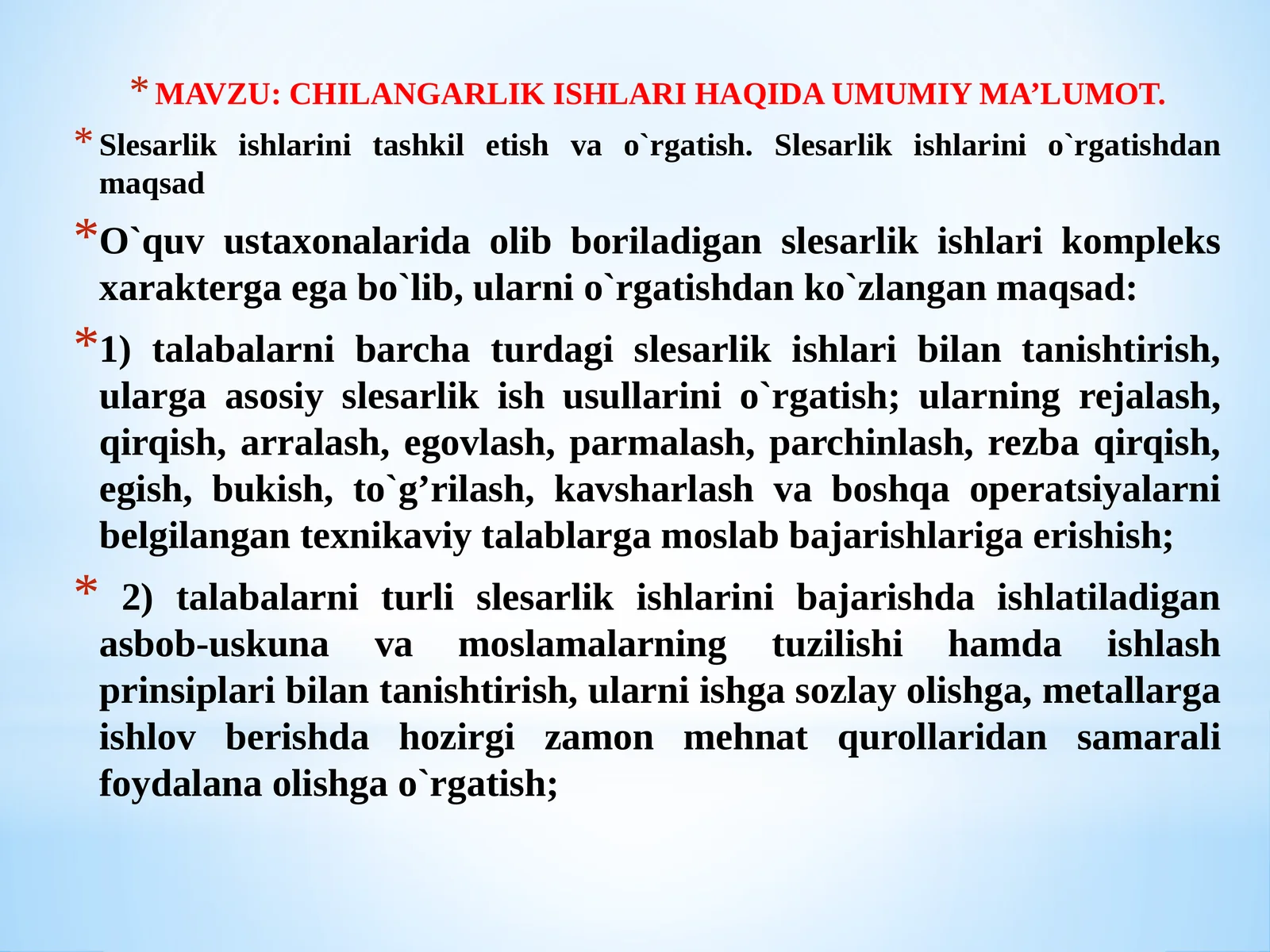 CHILANGARLIK ISHLARI HAQIDA UMUMIY MA’LUMOT
