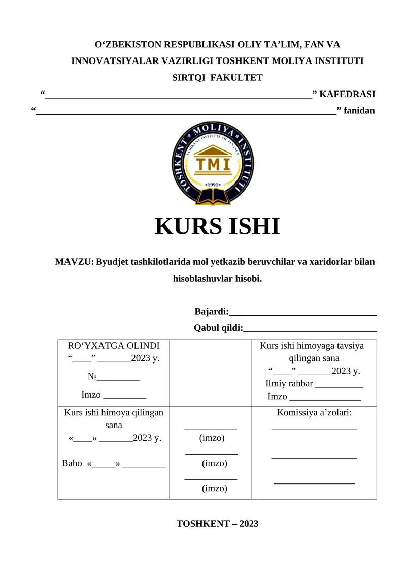 Byudjet tashkilotlarida mol yetkazib beruvchilar va xaridorlar bilan hisoblashuvlar hisobi