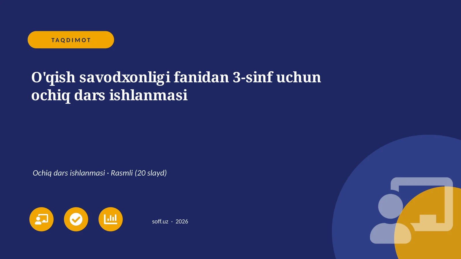 O'qish savodxonligi fanidan 3-sinf uchun ochiq dars ishlanmasi