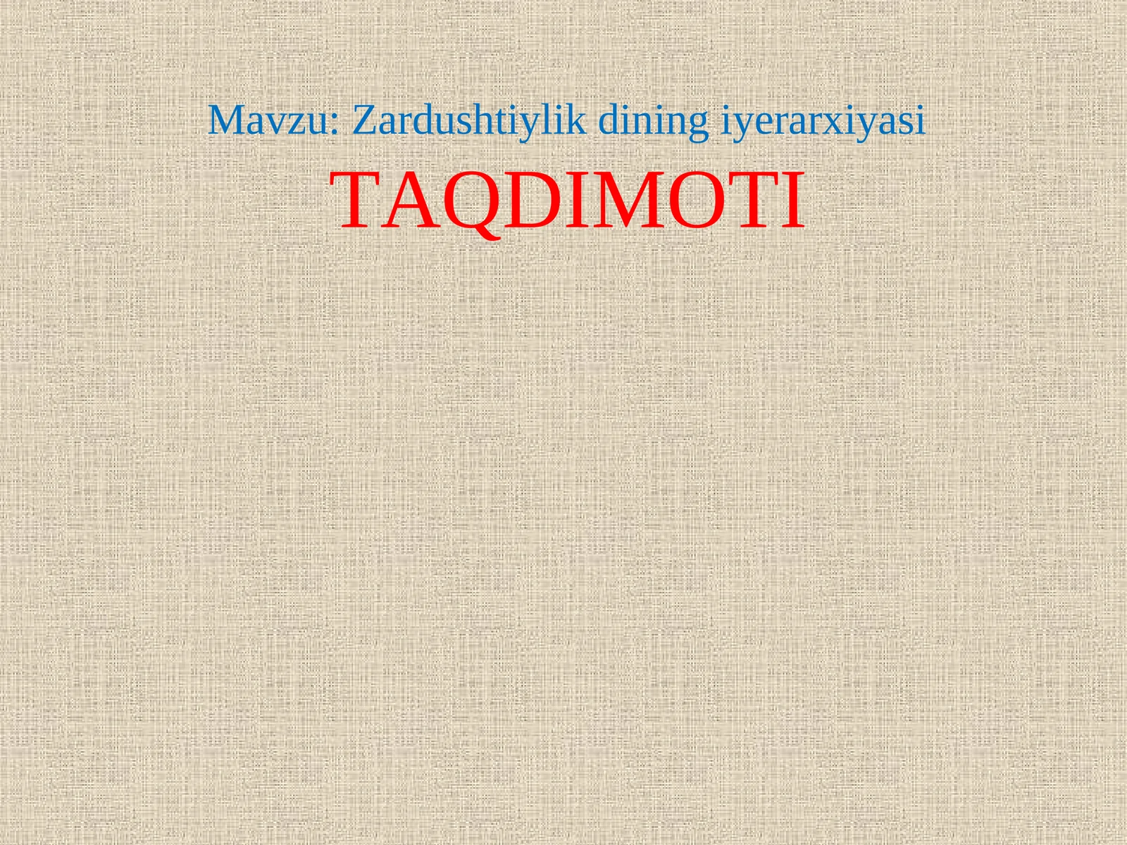 Zardushtiylik dining iyerarxiyasi