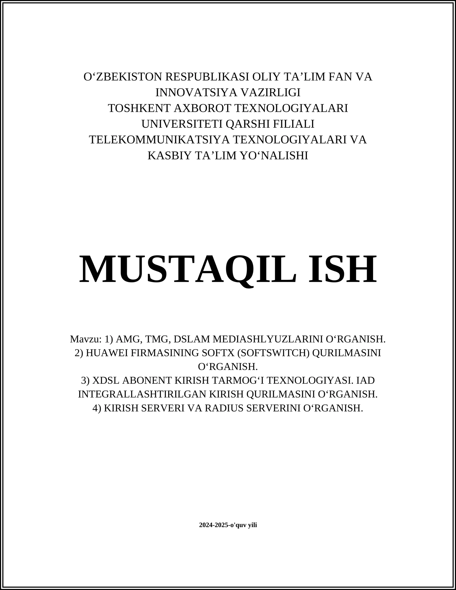 AMG, TMG, DSLAM MEDIASHLYUZLARINI O‘RGANISH