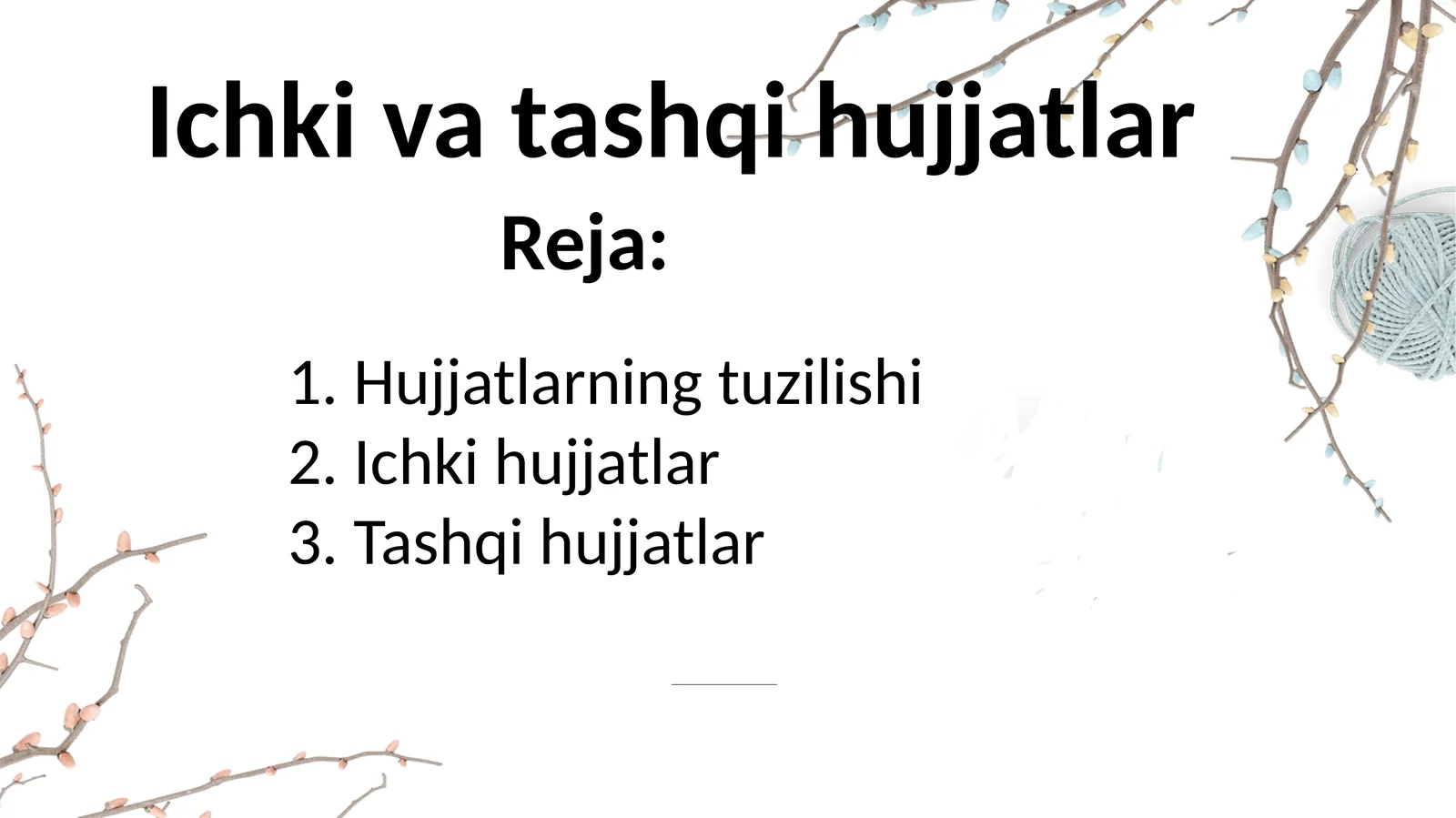 Ichki va tashqi hujjatlar