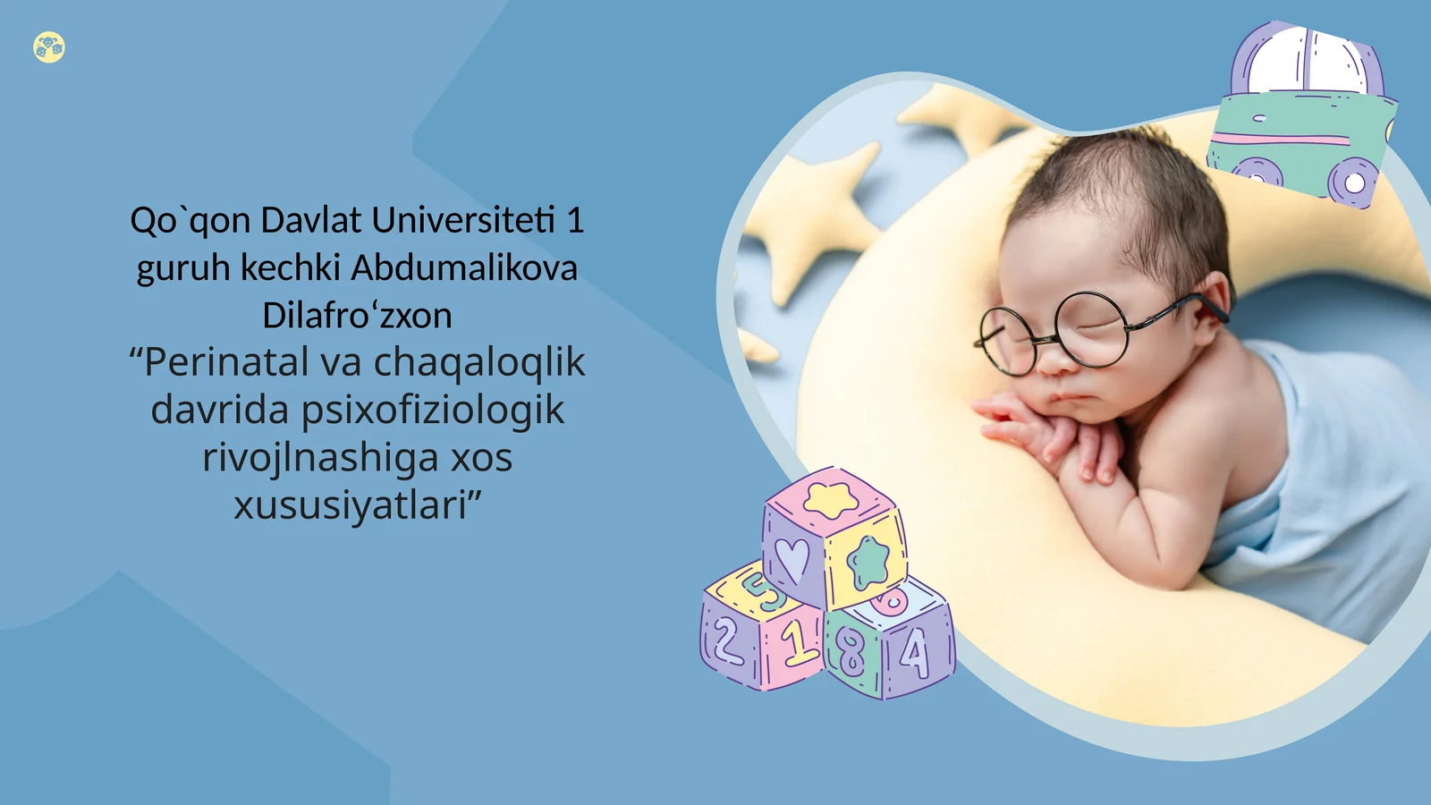 “Perinatal va chaqaloqlik davrida psixofiziologik rivojlanishga xos xususiyatlari”