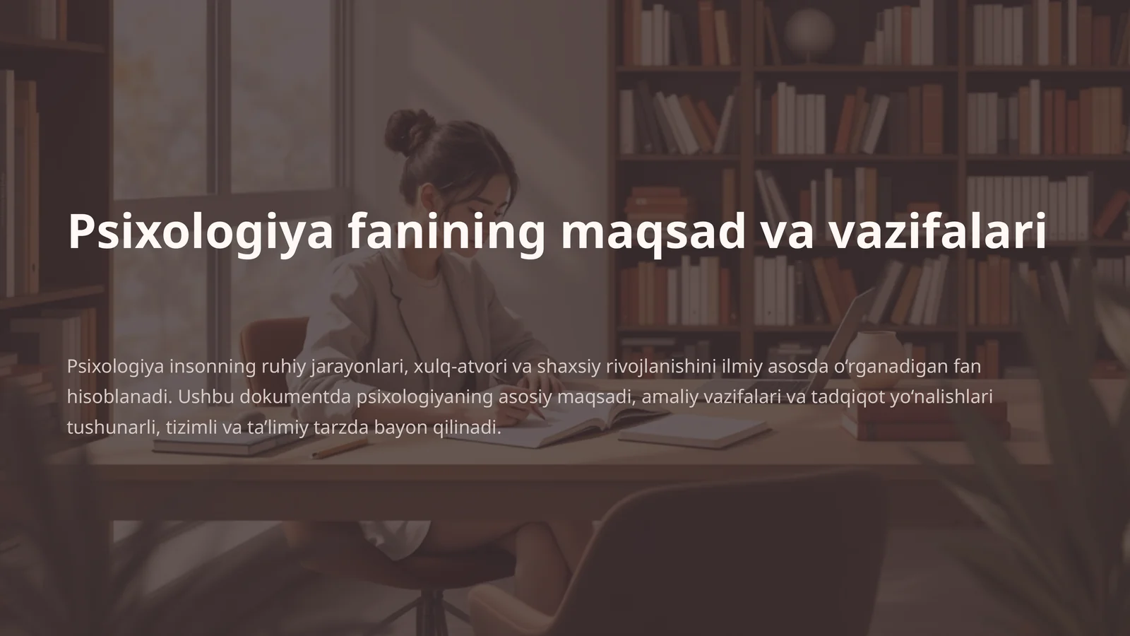 Psixologiya fanining maqsad va vazifalari mavzusida tayyor taqdimot va .ppt