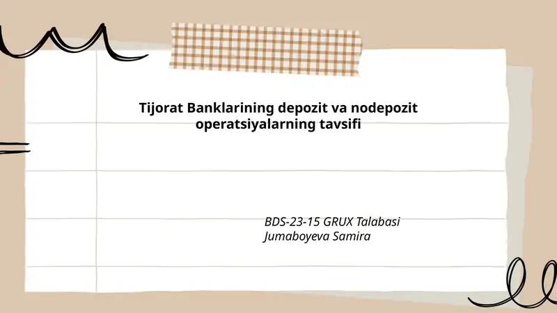 Tijorat Banklarining depozit va nodepozit operatsiyalarning tavsifi