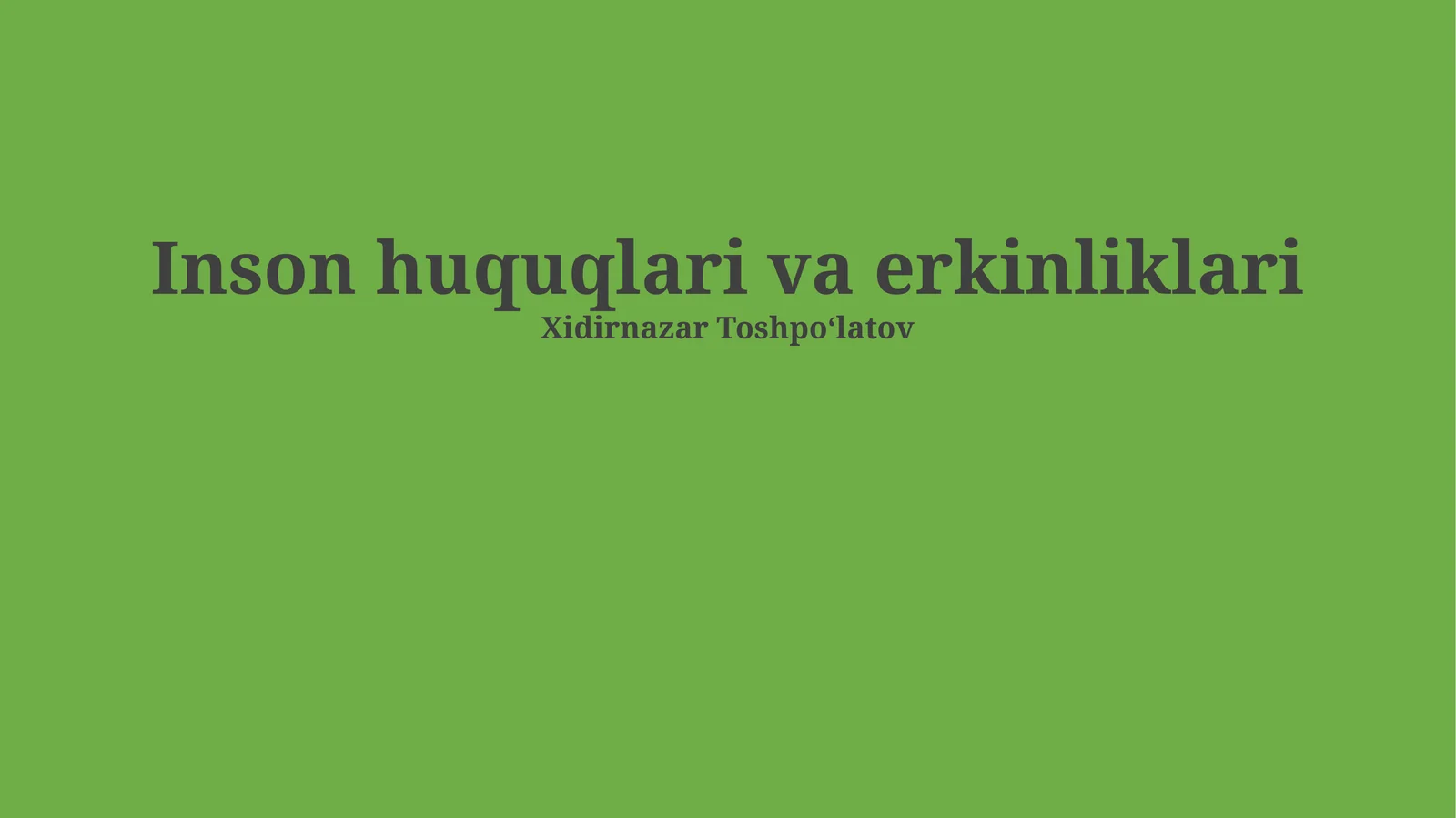 Inson huquqlari va erkinliklari