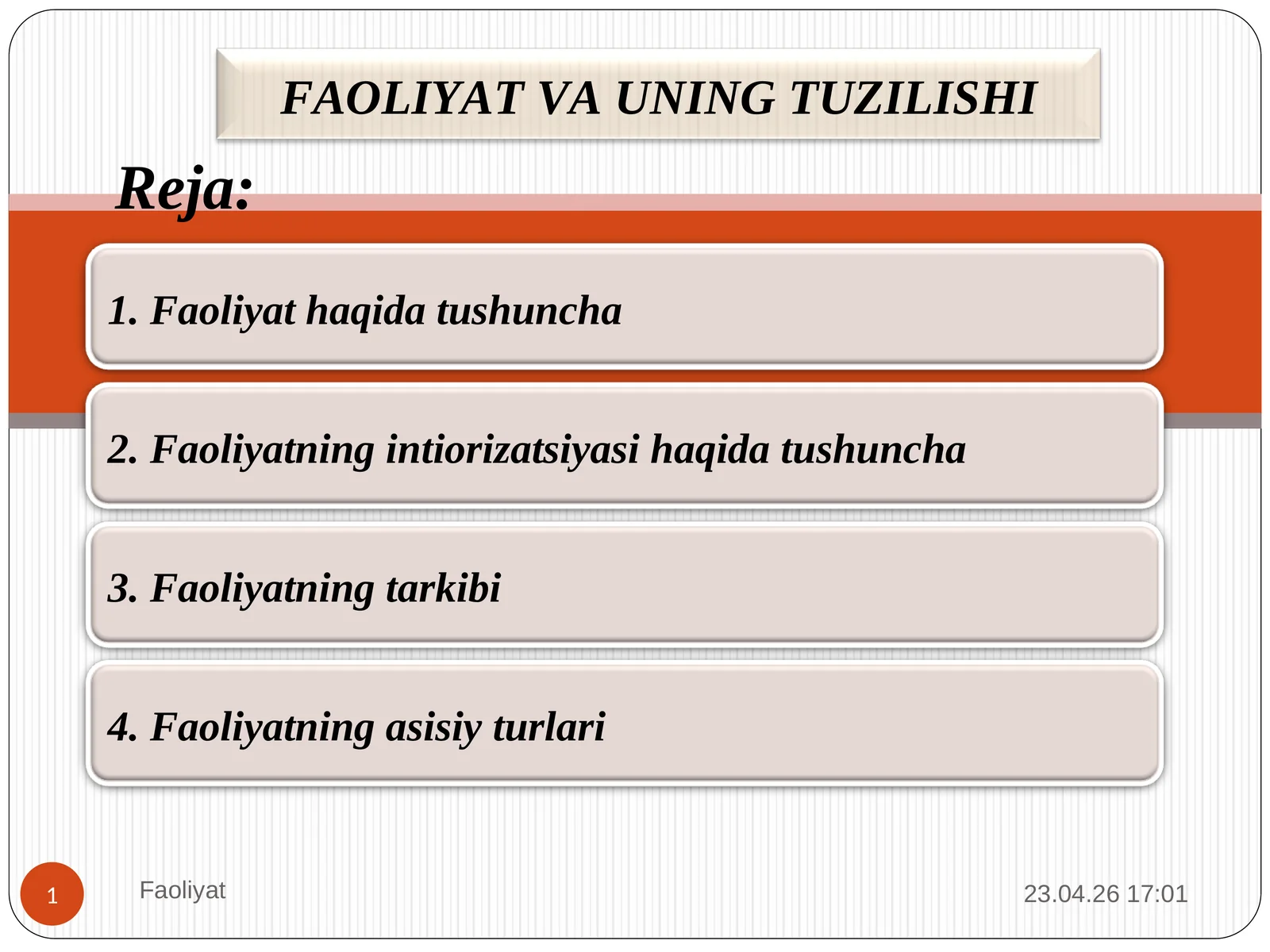 FAOLIYAT VA UNING TUZILISHI