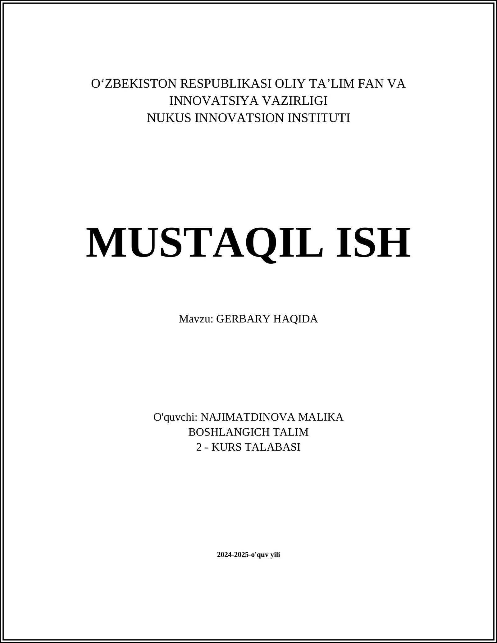 MUSTAQIL ISH Mavzu: GERBARY HAQIDA