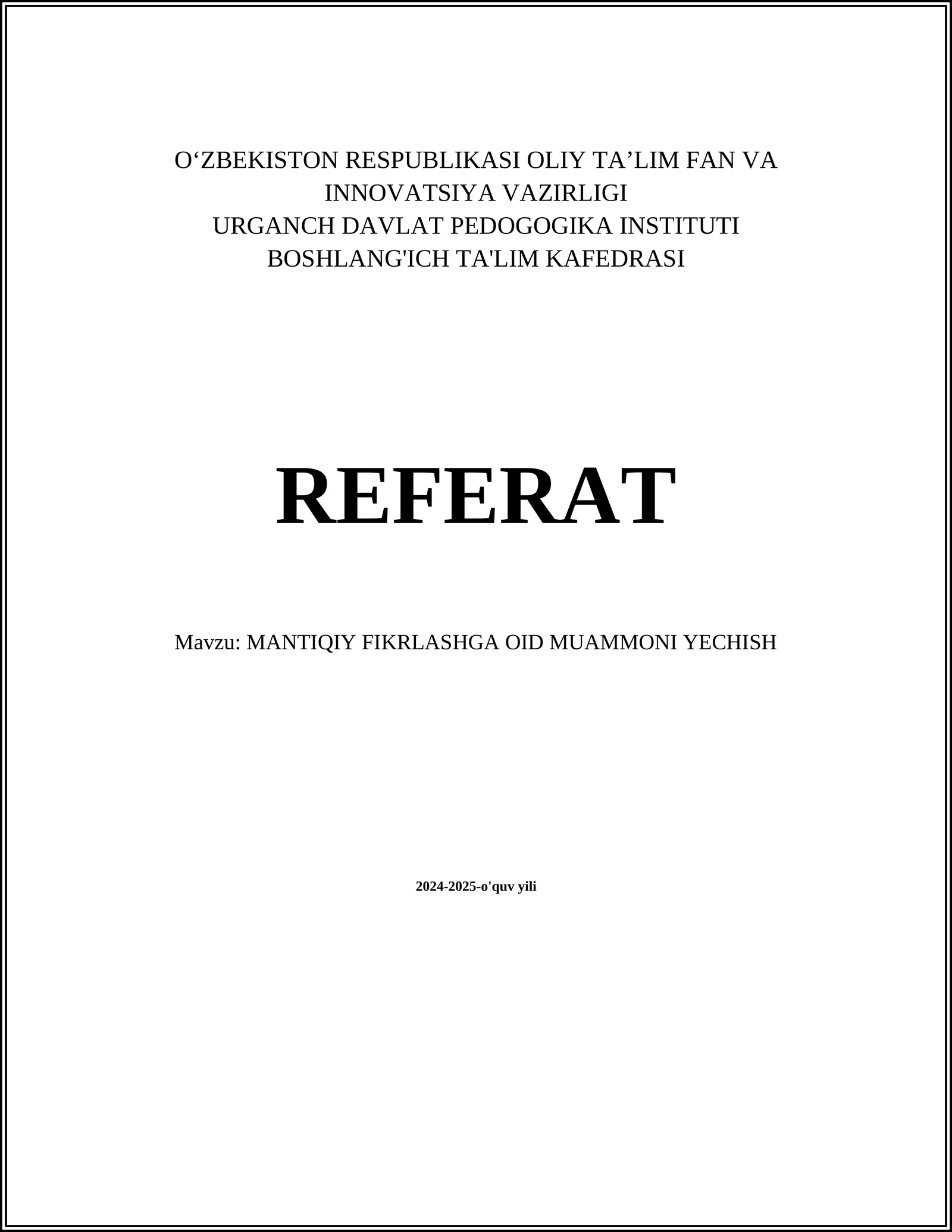 MANTIQIY FIKRLASHGA OID MUAMMONI YECHISH