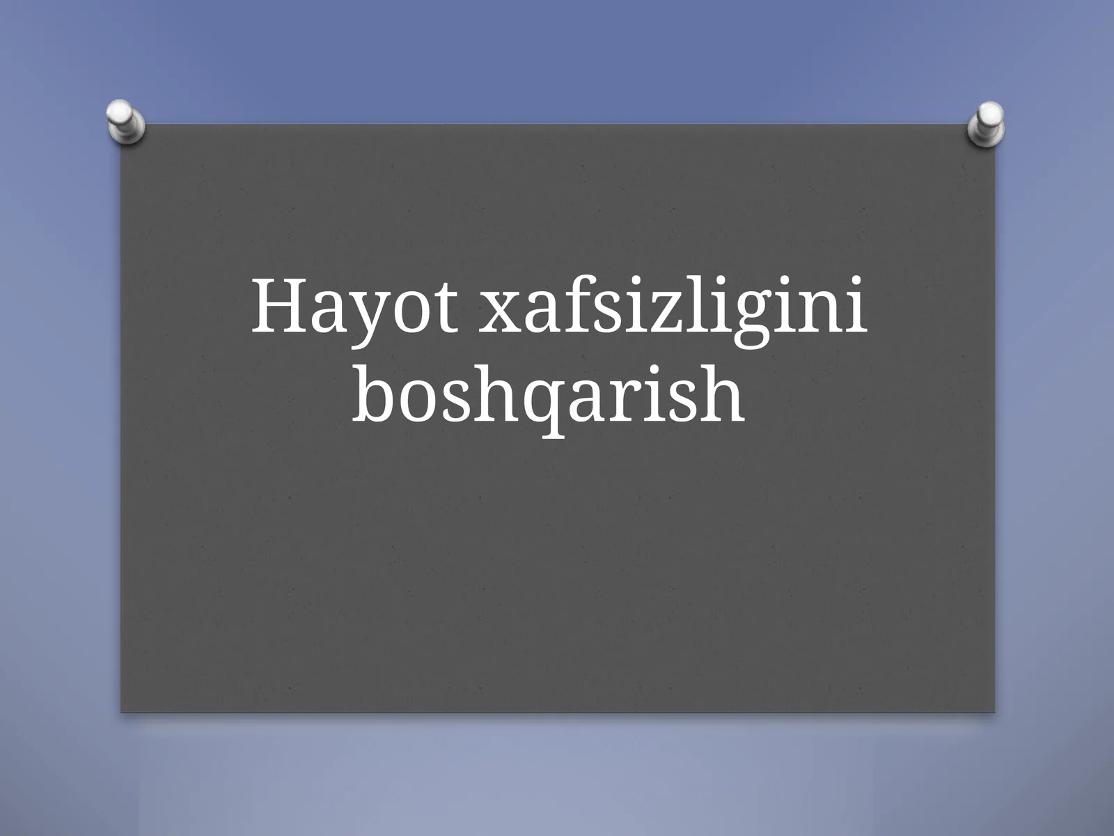 Hayot xafsizligini boshqarish