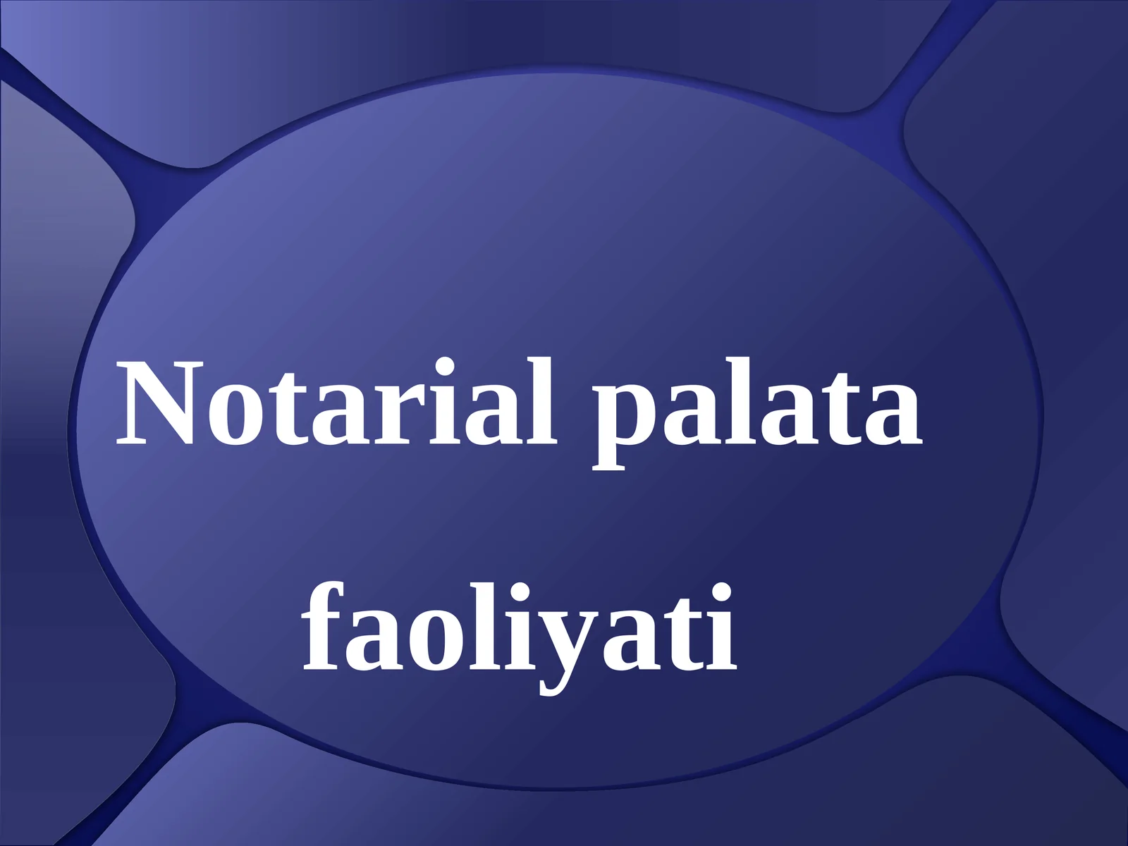 Notarial palata faoliyati