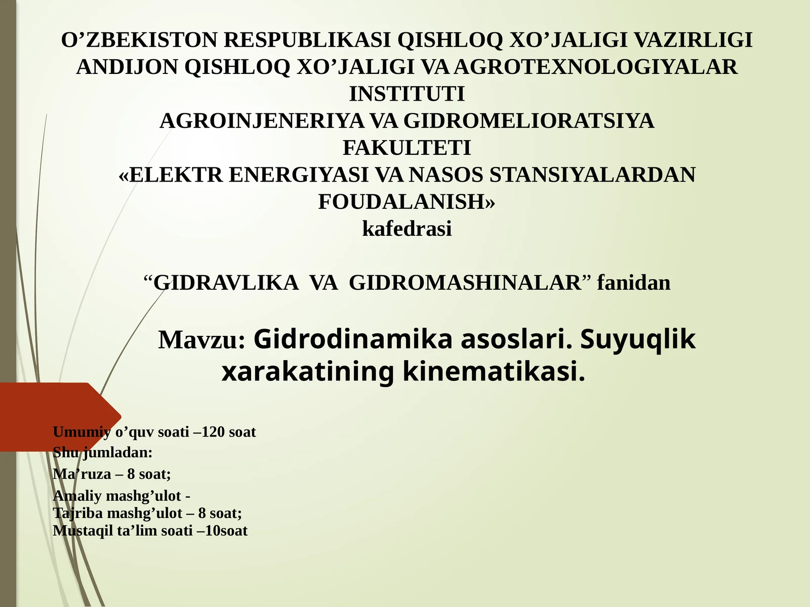 Gidrodinamika asoslari. Suyuqlik xarakatining kinematikasi