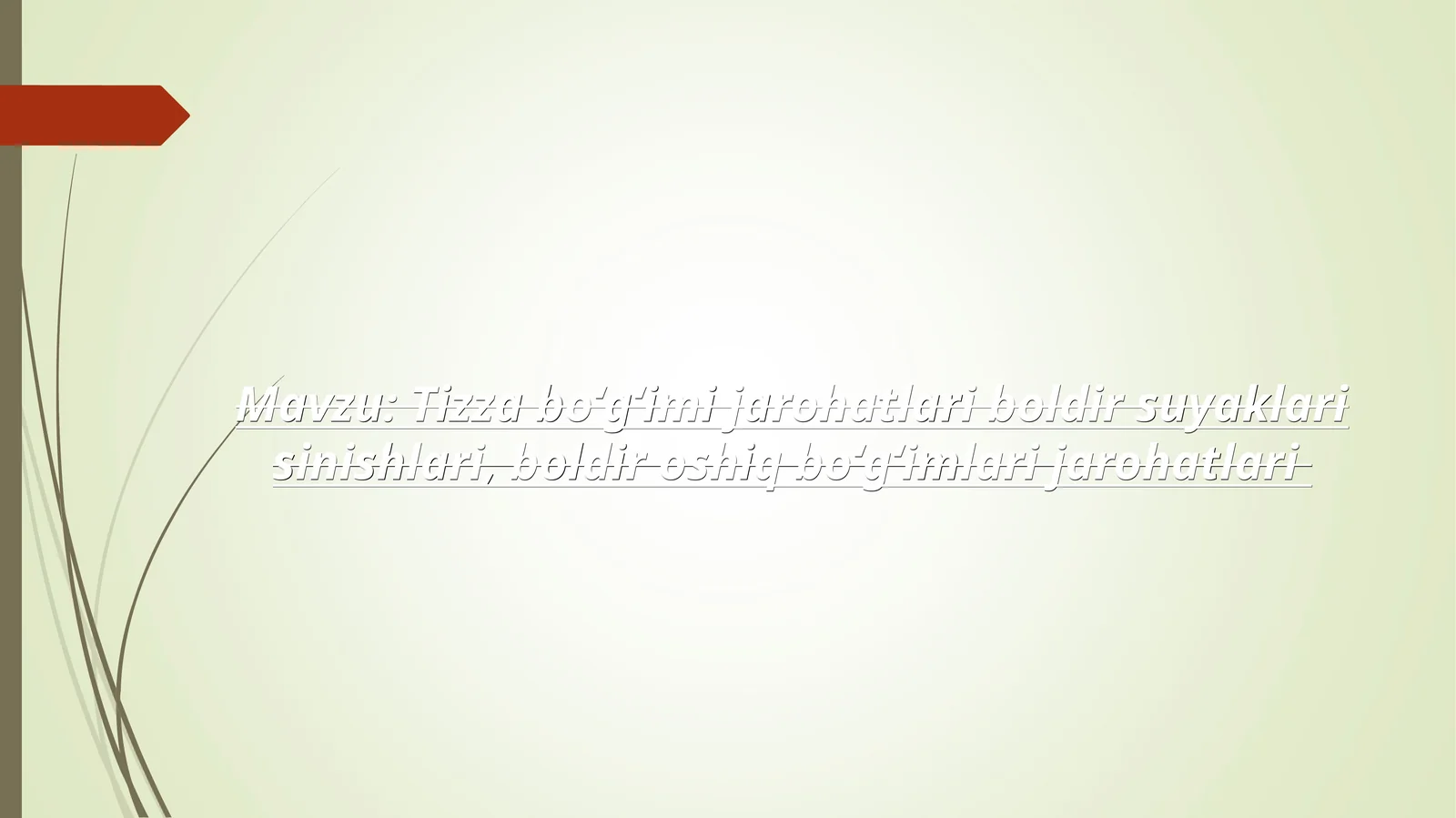 Tizza boʻgʻimi jarohatlari boldir suyaklari sinishlari, boldir oshiq boʻgʻimlari jarohatlari